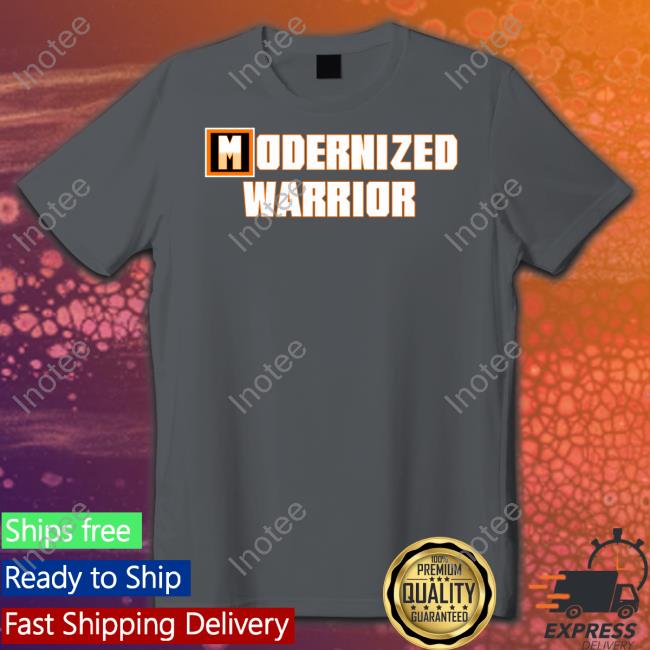 Modernized Warrior New Shirt
