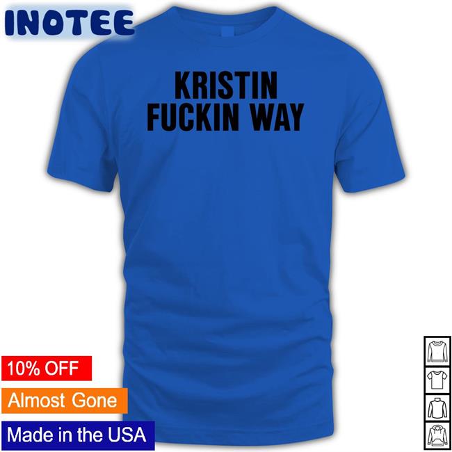 Danaashleysinger Kristin Fuckin Way Shirt Mcr Archive Kristin Fuckin Way Tee Shirt