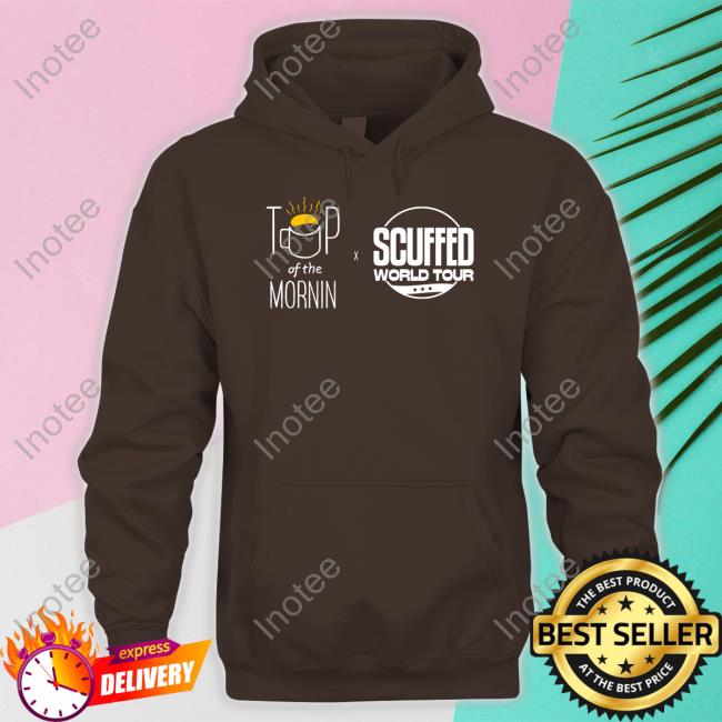 Mogul Moves Top Of The Mornin X Scuffed World Tour T Shirts Jacksepticeye Top Of The Mornin Coffee Scuffed World Tour Hoodie