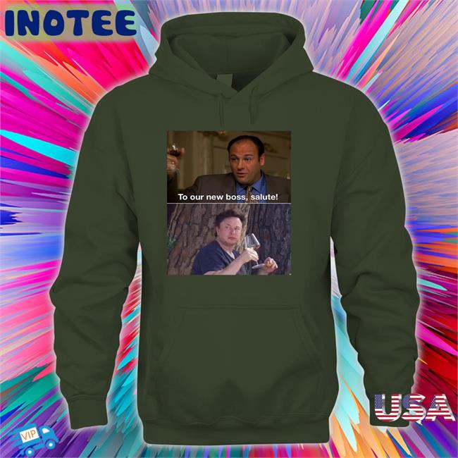 Socialist Sopranos Memes To Our New Boss Salute Shirts Gabagoolmarx