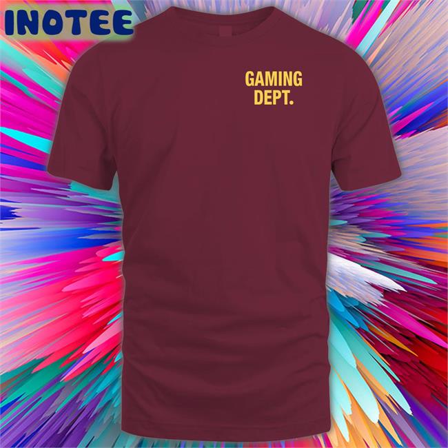 Gaming Dept T Shirt