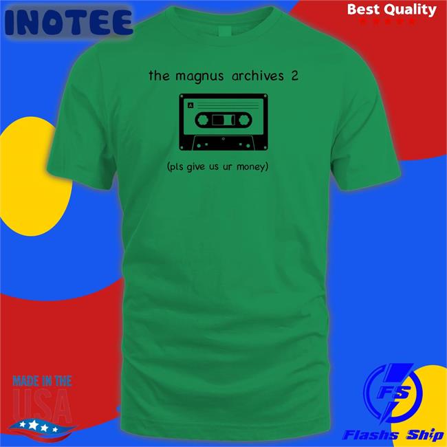 The Magnus Archives 2 Pls Give Us Ur Money Long Sleeve T Shirt Cassette