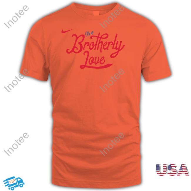 City Of Brotherly Love New Hoodie Philadelphia 76Ers City Of Brotherly Love Shirt Fanatics Merch