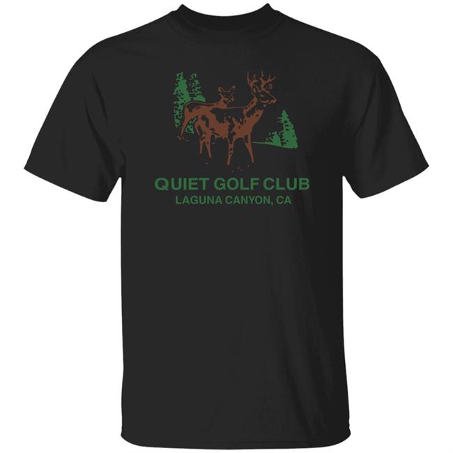 Chris D'elia Laguna Canyon Shirt Mystic7 Quiet Golf Club Laguna Canyon Ca T-Shirt Quiet Golf Club Merch