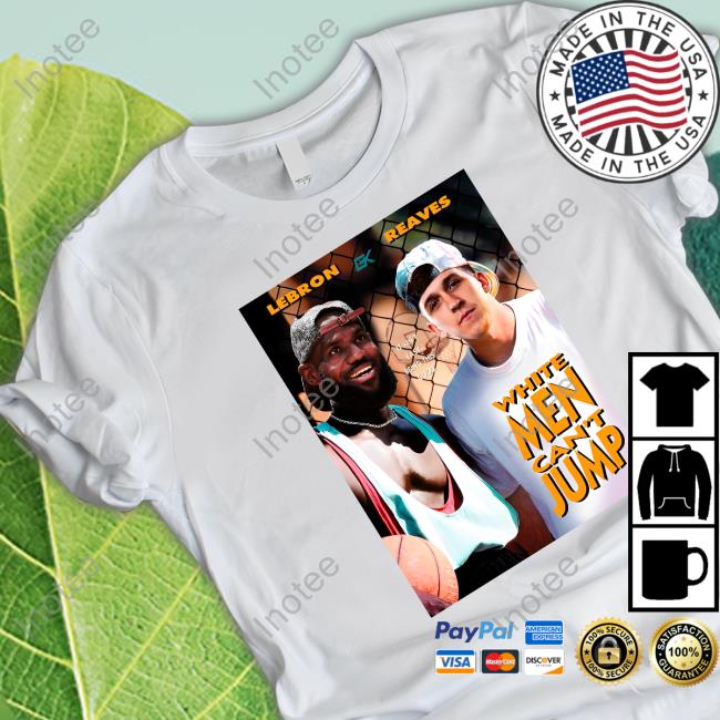 Lebron Reaves White Men Can’T Jump Shirt