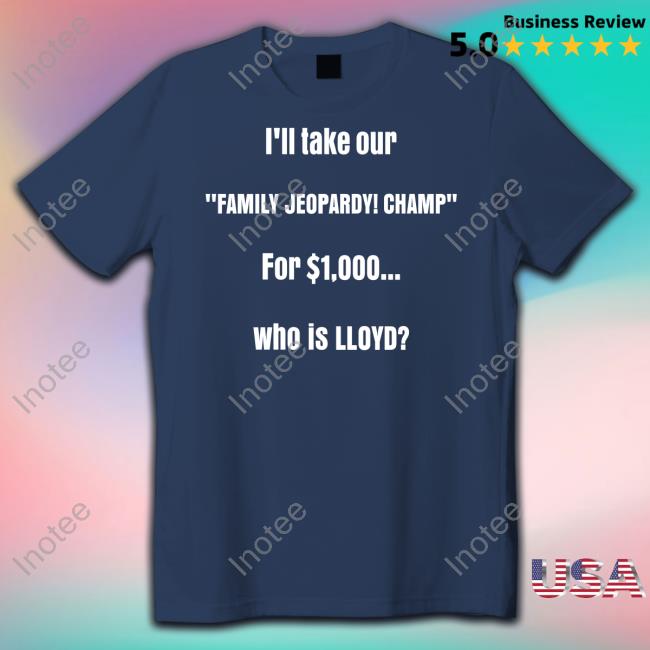 Lloyd Sy I'll Take Our Family Jeopardy Champ For $1,000 Who Is Lloyd Hoodie Lloydsy333