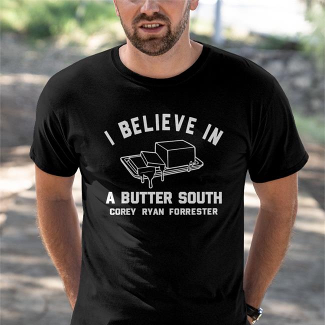 Butter South Shirt Corey Ryan Forrester Store