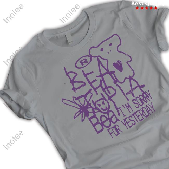 I'm Sorry For Yesterday Beabadoobee Shirt