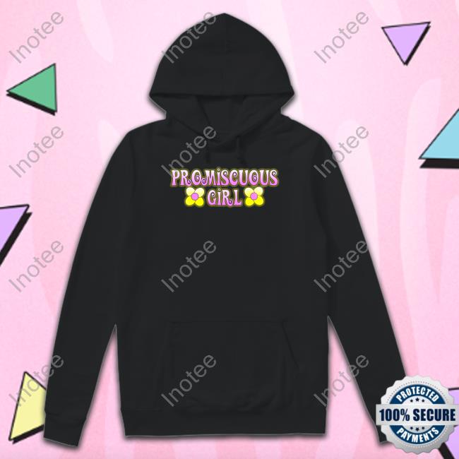 Thegoodshirts Promiscuous Girl Tee Thegoodshirts Promiscuous Girl Long Sleeve T Shirt