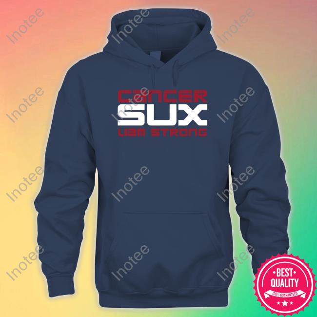 Obvious Cancer Sux Liam Strong Sweatshirt Cancer Sux Liam Strong Tee Shirt