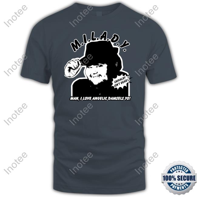 Man I Love Angelic Damsels Yo Tee Shirts