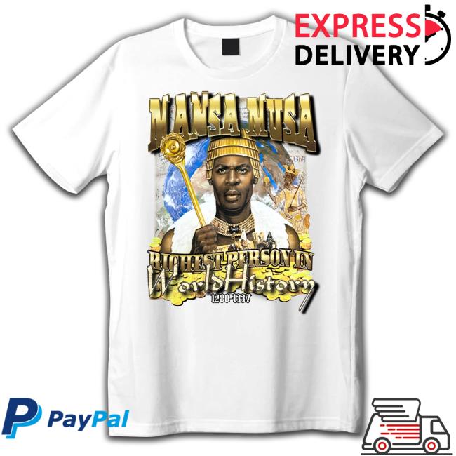 Official Mansa Musa Richest Person In World History shirt