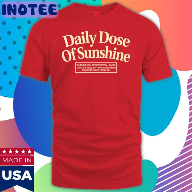 Our Seasns Merch Daily Dose Of Sunshine Long Sleeve Tee Shirt