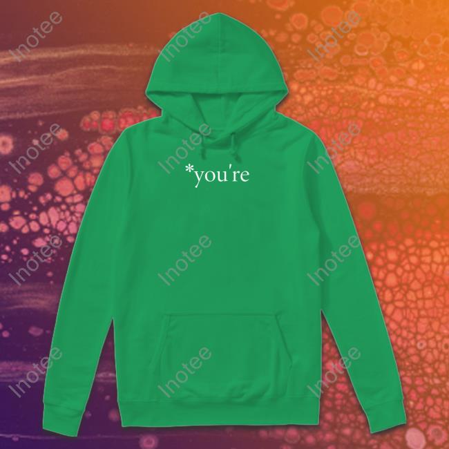 The Real Hoarse You're Tee Shirts The Real Hoarse You're Hoodied Sweatshirt