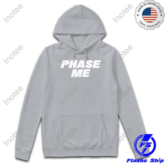 Aaron Rodgers Wearing Phase Me Tee Shirt
