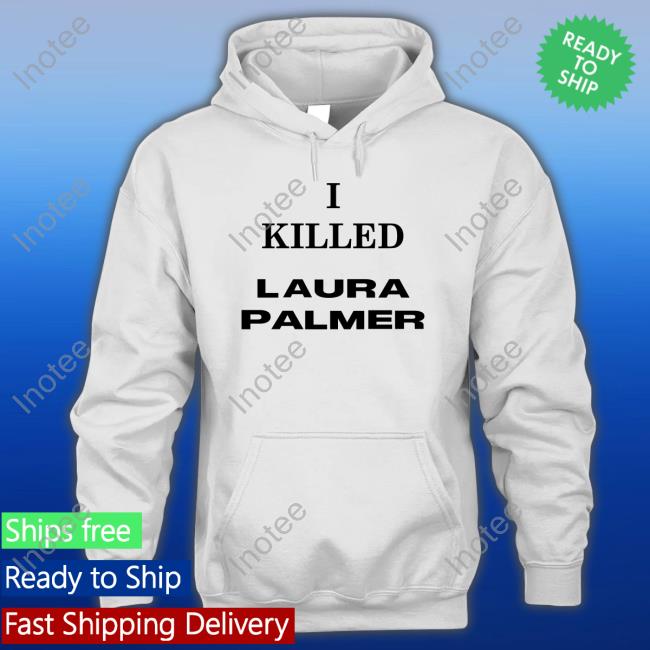 I Killed Laura Palmer Crewneck Sweatshirt