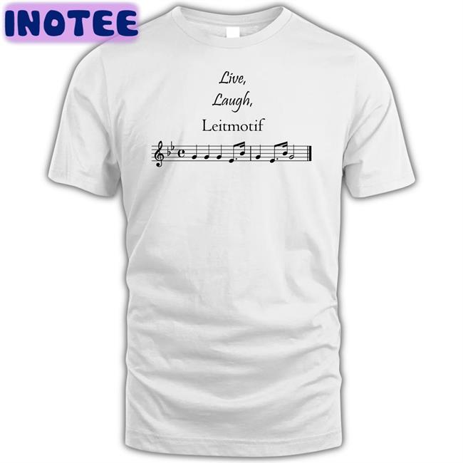 Threatening Music Notation Live Laugh Leitmotif Hoodie