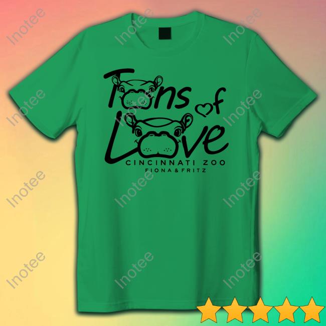 Tons Of Love Cincinnati Zoo Fiona And Fritz T-Shirt