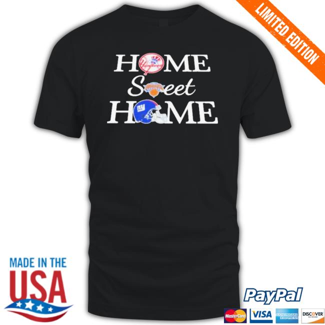 Official New York Yk Kn And G Home Sweet Home shirt