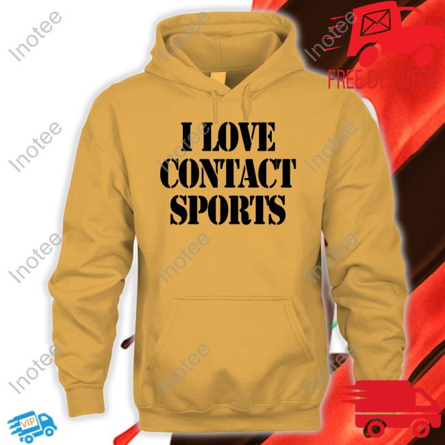 I Love Contact Sports T Shirt