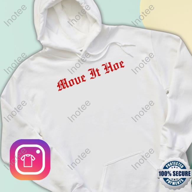 Move It Hoe Official Shirt