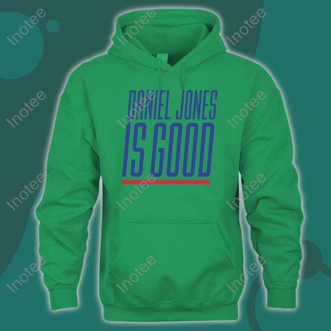 Daniel Jones Is Good Shirts Theclemreport Daniel Jones Is Good T Shirt Theclemreport