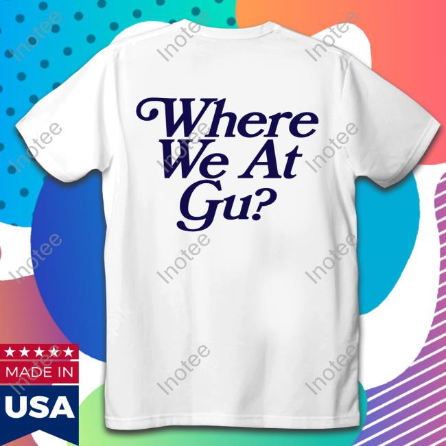 Where We At Gu Sweatshirt