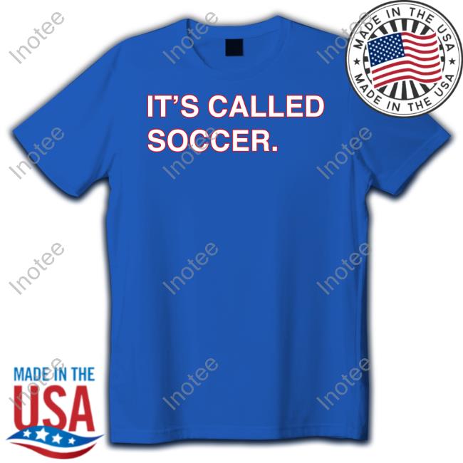 Obvious Shirts Shop It’s Called Soccer Long Sleeve Tee Shirt