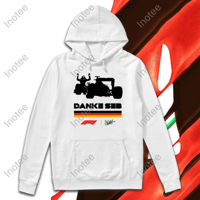 Danke Seb Never Lift Never Stop Believing Tee Shirt