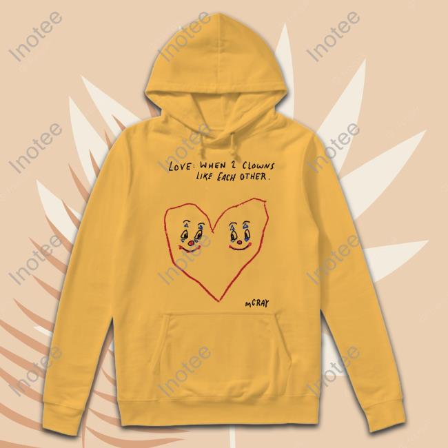 Reallygoodartist Love When 2 Clowns Like Each Other Long Sleeve T Shirt Matt Gray
