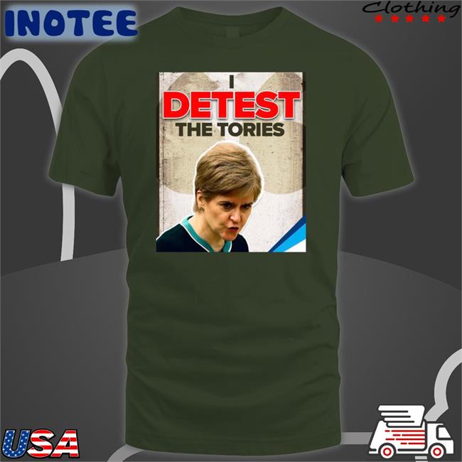 Scottish Conservatives Detest The Tories T Shirts