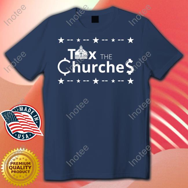 Tax The Churches Hoodie