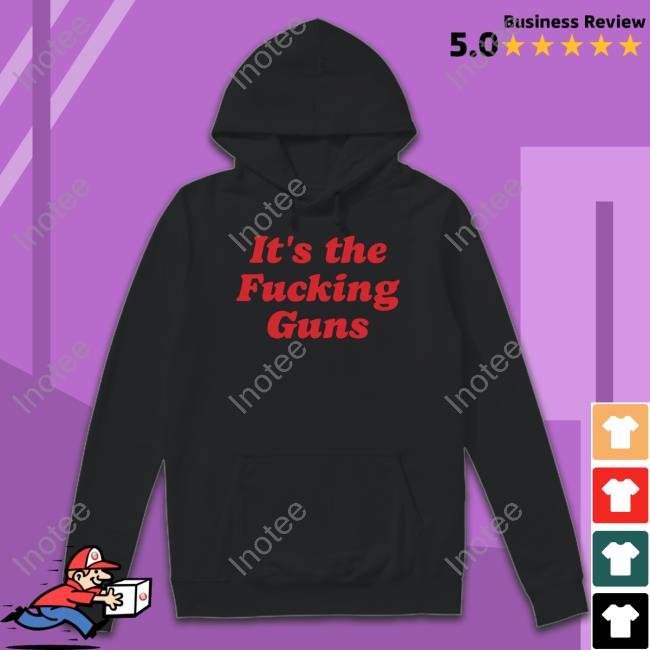 Truszkowski Wearing It's The Fucking Guns Sweatshirt