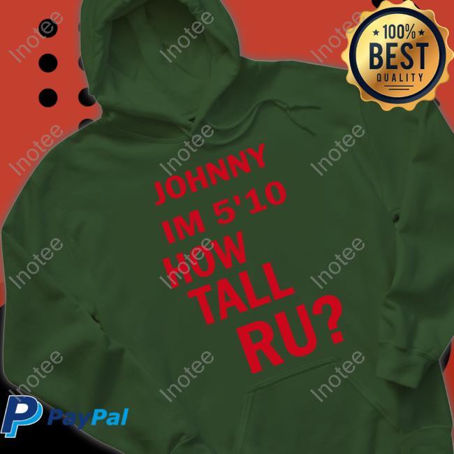 Johnny Im 5'10 How Tall Ru Tee Johnny Im 5'10 How Tall Ru Tee