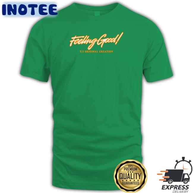 Tommyinnit Feeling Good T Shirts Tommyinnit Store Feeling Good Hoodie