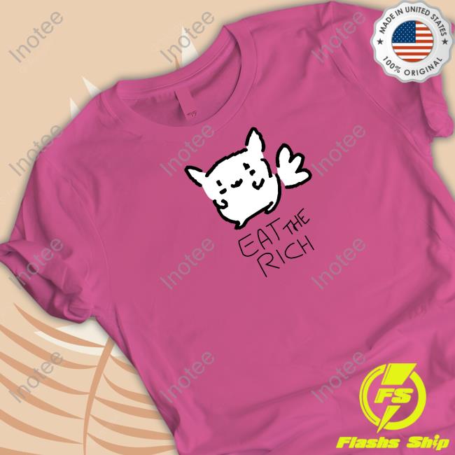 Big Boy Redux Eat The Rich T Shirts