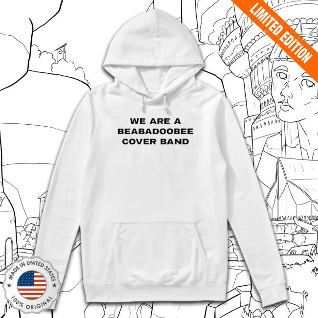 We Are A Beabadoobee Cover Band 2023 Shirts