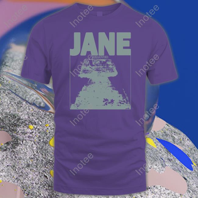 Jane Remover Long Sleeve Tee Jane Remover & Deadair Jane Remover Long Sleeve Tee