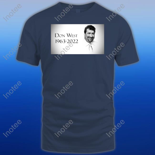 Scott D'amore Rip Don West 1963-2022 Sweatshirt Impactwrestling