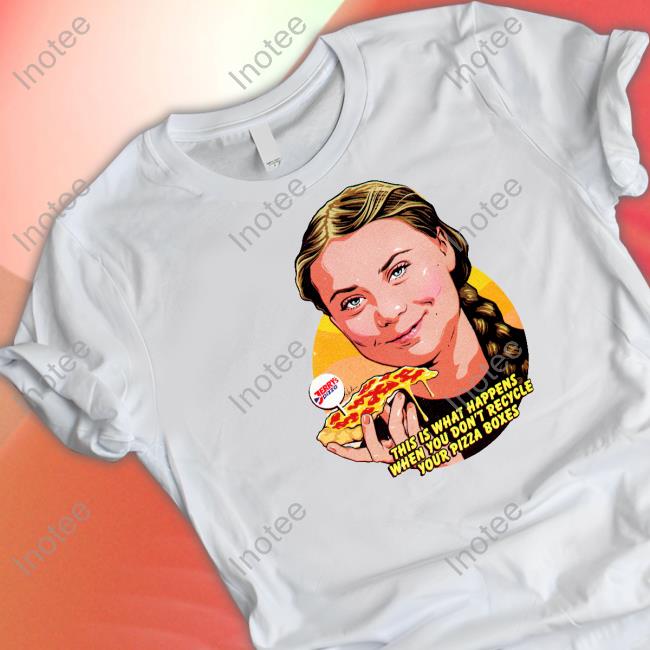 This Is What Happens When You Don't Recycle Your Pizza Boxes Tees