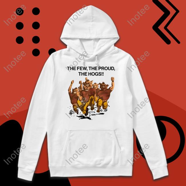 The Few The Proud The Hogs Tee Shirt