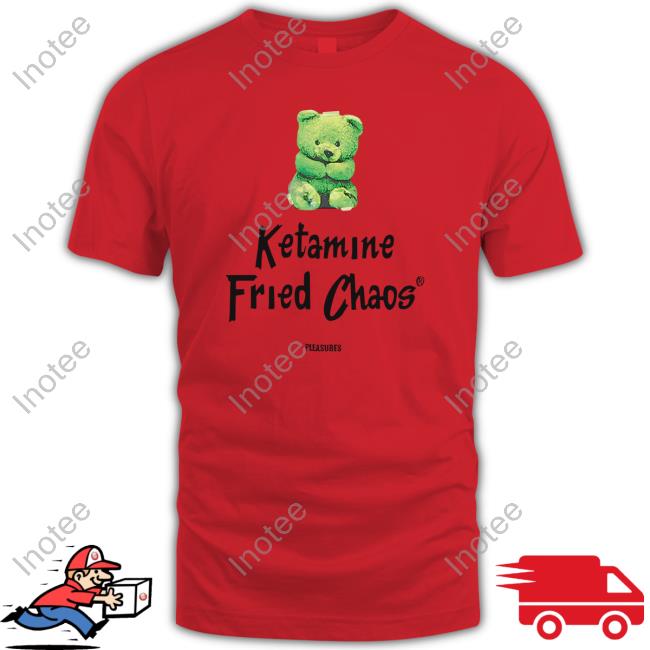 John Summit Pleasures Ketamine Fried Chaos T Shirt