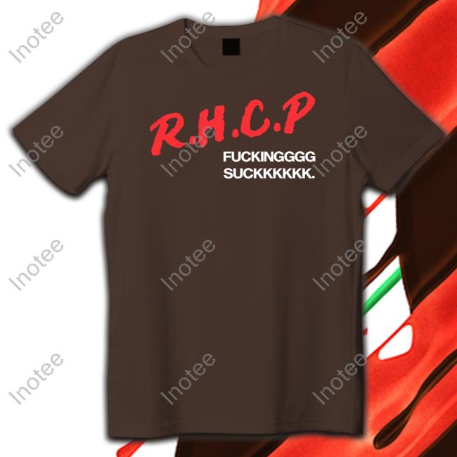 Methsyndicate Shop Rhcp Fucking Suck Long Sleeve T Shirt