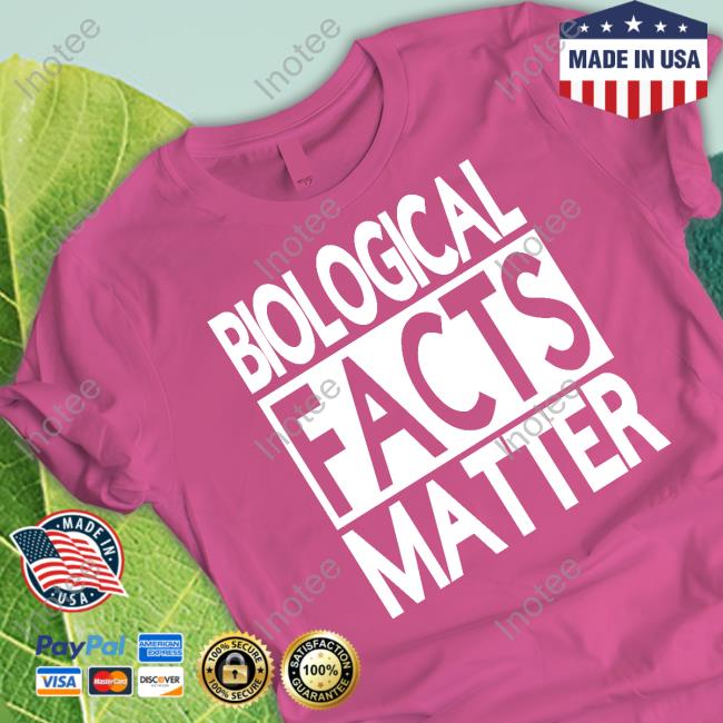 Irishpeachdesigns Store Biological Facts Matter Unisex T Shirt