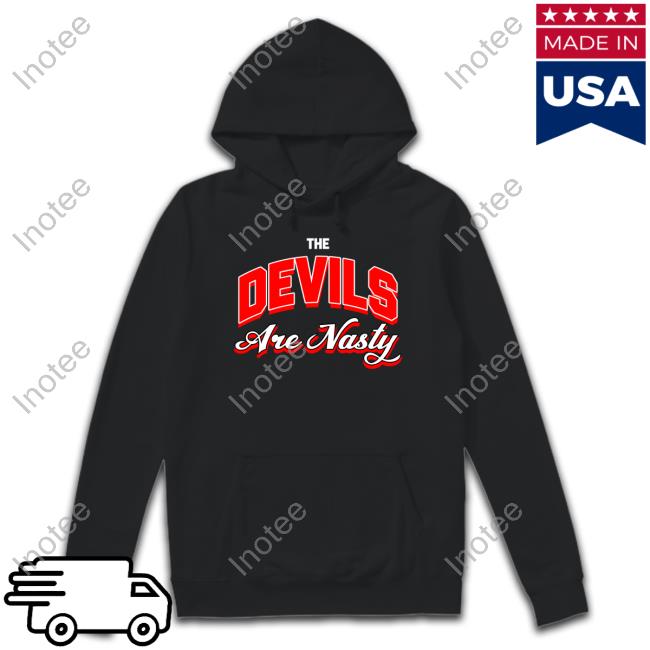 The Devils Are Nasty Tee Shirt