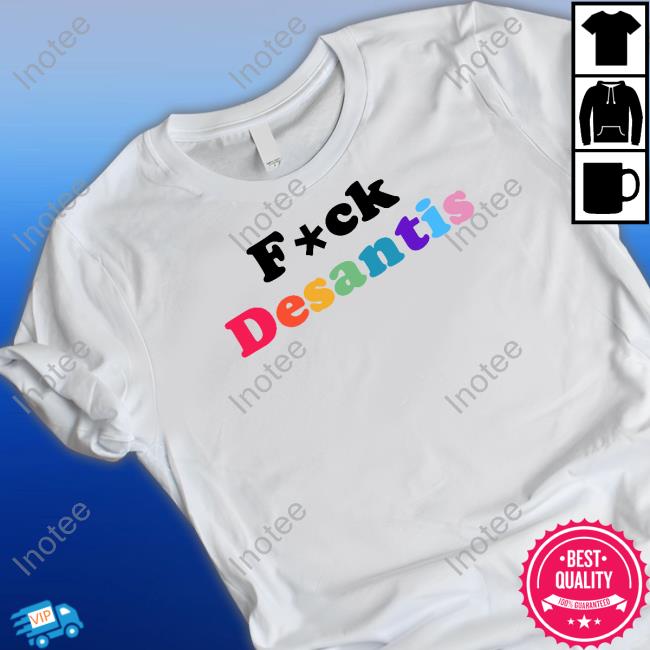 Fuck Desantis T Shirt