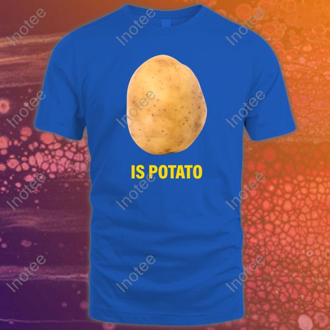 Cbs Store The Late Show With Stephen Colbert Is Potato T Shirts