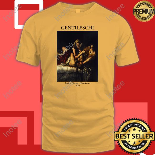 Gentileschi Judith Slaying Holofernes 1620 T Shirt
