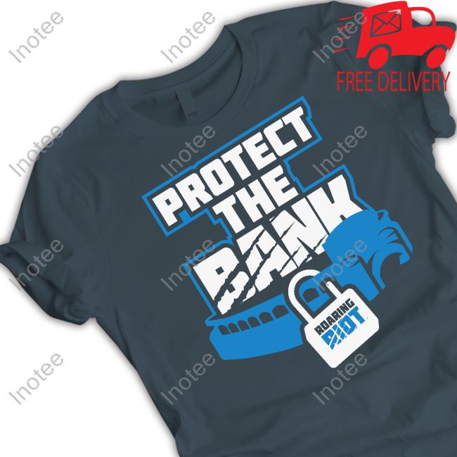 Protect The Bank T Shirt