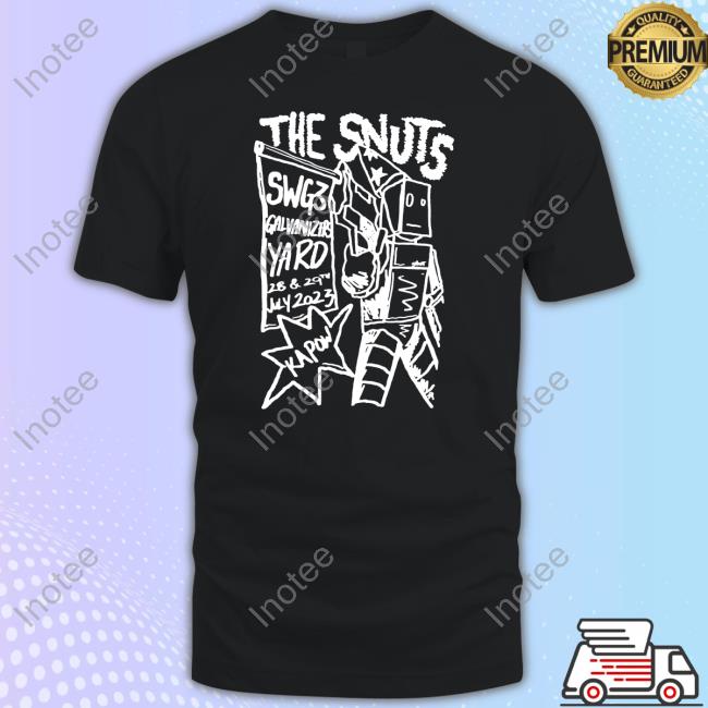 Thesnuts The Snuts Swg3 Galvanizers Yard 28 And 29Th July 2023 Kapow Shirts